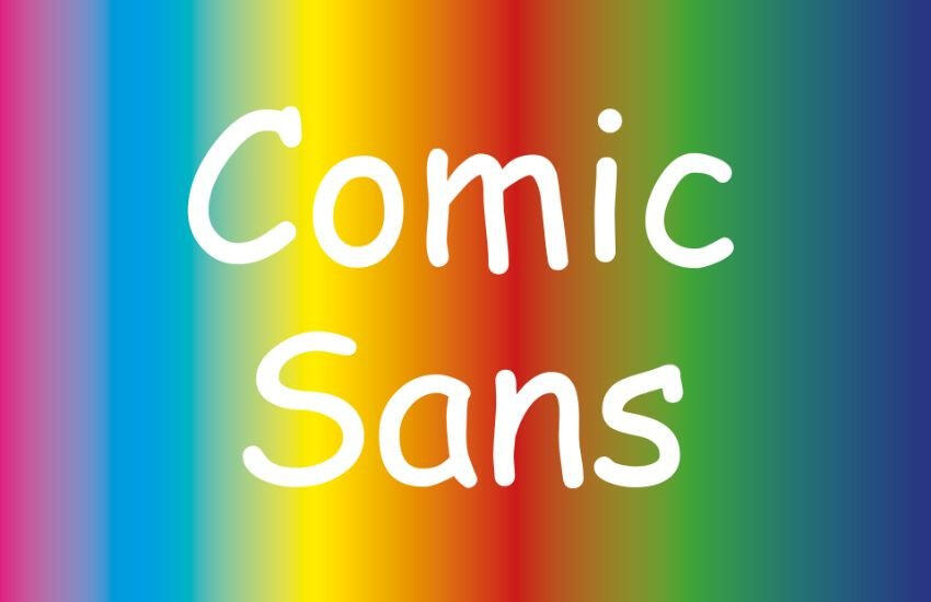 A rainbow gradient background with the text "Comic Sans" in comic sans font.